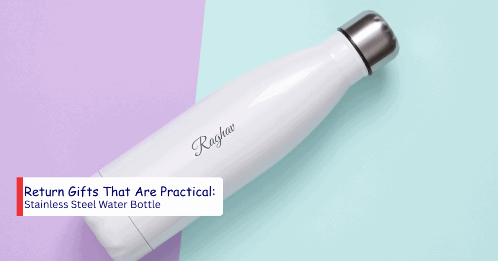 Return Gifts That Are Practical