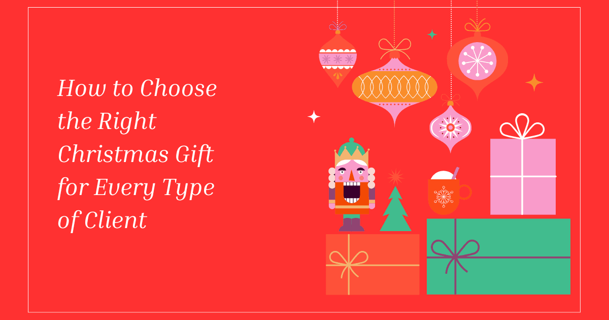 How to Choose the Right Christmas Gifts for Clients