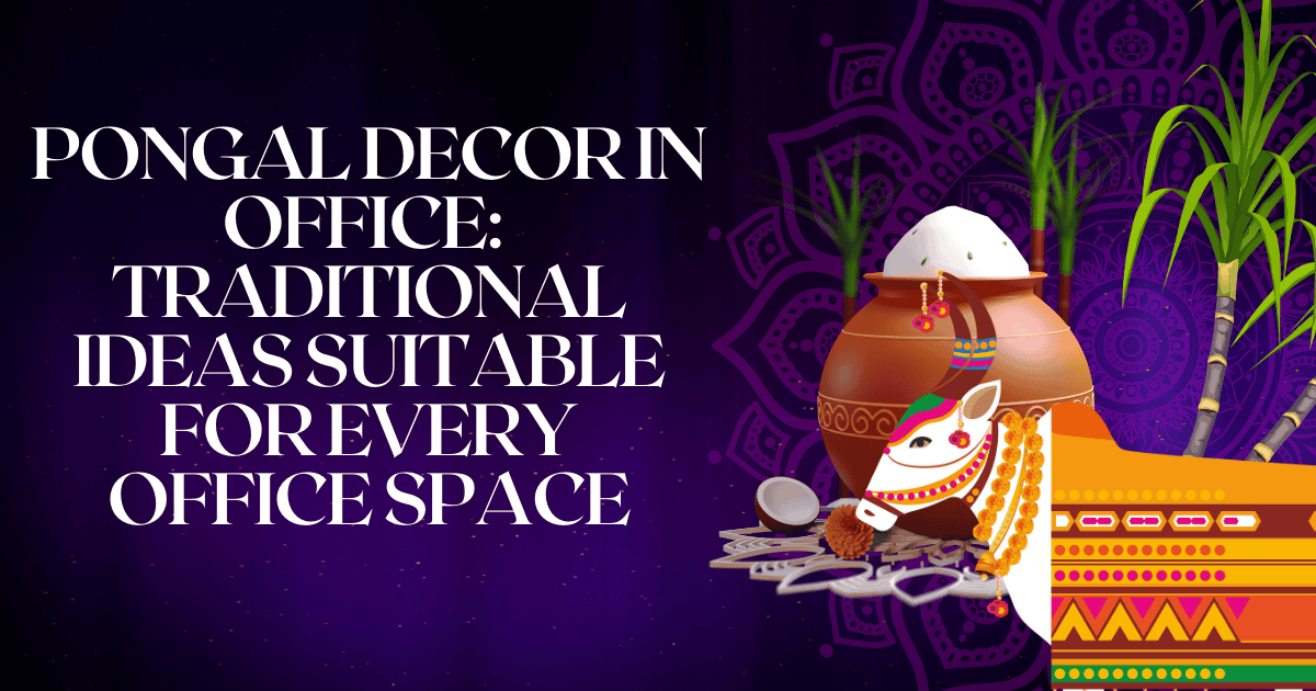 Top Pongal Decor in Office Traditional Ideas for Every Workspace