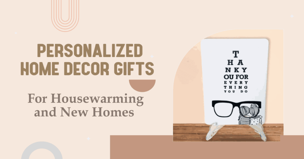Perfect Housewarming Personalized Home Decor Gifts Ideas