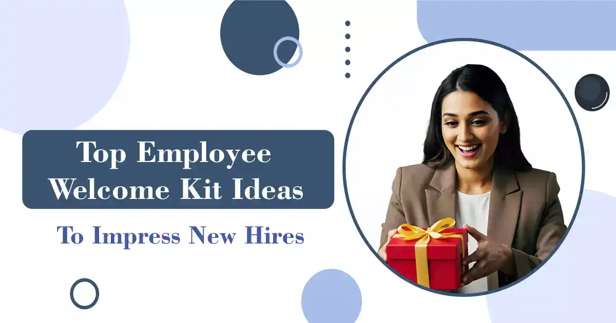 Top Premium Employee Welcome Kit Ideas for New Hires